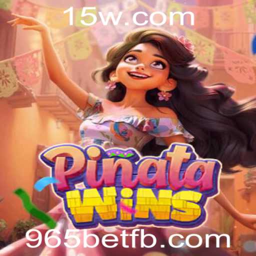 Descubra o Mundo Empolgante de PinataWins com 965bet